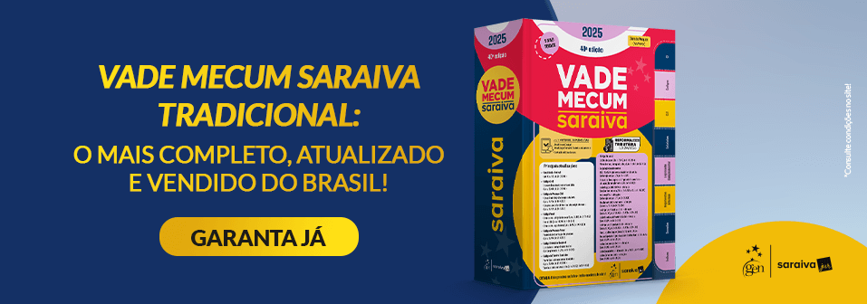 Banner Vade Mecum Saraiva Tradicional: clique para acessar!